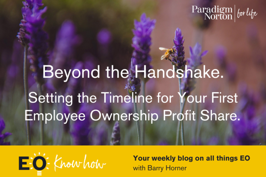 Beyond the Handshake. Setting the Timeline for Your First Employee Ownership Profit Share.